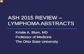 (Ohio State's 2016 ASH Review) ASH 2015 REVIEW – LYMPHOMA ABSTRACTS