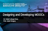 Designing and developing MOOCs - Dr. Kulari Lokuge-Dona and Prof. Janet Gregory, Swinburne University of Technology    ANZTLC15