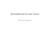 Broadband in our lives