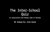 The inter-school quiz of rotary club Silchar