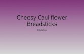 Cheesy cauliflower breadsticks