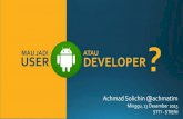 Seminar: Mau jadi Android User atau Developer?