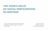 THE ADDED VALUE OF SOCIAL PARTICIPATION IN HERITAGE
