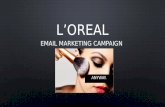 Lâ€™oreal email marketing campaign