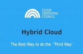 Hybrid cloud: the best way to do the third way