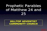 Prophetic Parables of Matthew 24 and 25 by David Villancio