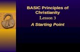 Lesson 3: Basic Principle of Christianity - A Starting Point