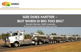 Size does matter - but when is big too big?