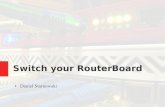Switch your RouterBoard
