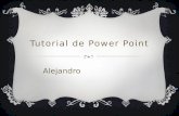 Tutorial de Power Point Alejandro