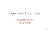 Bastard executioner - Sons of anarchy (comparison)