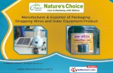 Packaging Strapping Wire & Solar Equipment Products by Nature's Choice, Nagpur