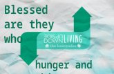 Upside Down Living: They who hunger and thirst after righteousness