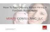 How To Save Money When Hiring A Forensic Accountant