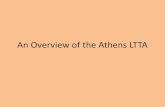 An Overview Of The Athens LTTA