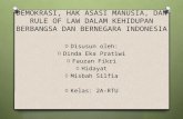 DEMOKRASI, HAK ASASI MANUSIA, DAN RULE OF LAW DALAM KEHIDUPAN BERBANGSA DAN BERNEGARA INDONESIA