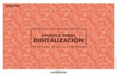 Apuntes sobre Digitalizacion