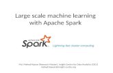 Large Scale Machine learning with Spark