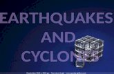Earthquakes and cyclones