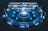 Contoh teknologi telekomunikasi dan keterangannya
