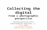 Collecting the digital: Helsinki November 2, 2015