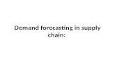 Demand forecasting in supply chain