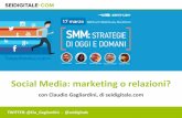 Claudio Gagliardini - Social Media: marketing o relazioni