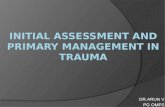 initial assessment and primary management in trauma
