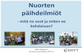 Päihdepäivät 2016 Mika Piipponen: Nuorten päihdeilmiöt