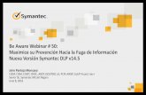 Be Aware Webinar Symantec-Maxímice su prevención hacia la fuga de la información