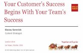 Stacey Seronick: Your Customer's Success Begins With Your Team's Success