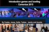 Introduction games and bowling