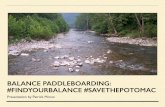 Balance Paddleboarding: #FindYourBalance #SaveThePotomac