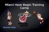 Miami Heat Begin Training Camp - a Raanan Katz presentation