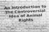 Intro to the Controversial Idea of Animal Rights