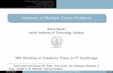 Hardness of multiple choice problems