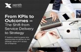 From KPIs to Outcomes - the Shift from Service Delivery to Strategy