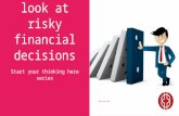 Risky thinking - retaining or transferring financial risks
