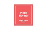 Mood Elevator - Talent Power Partners