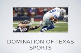 Domination of texas sports