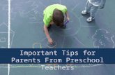 Important Tips for Parents From Preschool Teachers