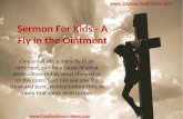Sermon For Kids - A Fly in the Ointment