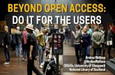 Beyond Open Access: Do it for the users - #MCN2016