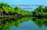 Make Your Holidays Trip in Kerala Destinations