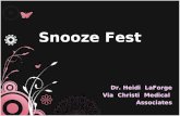 Dr. Heidi LaForge Presents: Snooze Fest