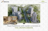 Royal experience with modern amenities in the crown greens