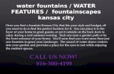 Water Fountains / WATER FEATURES /  Fountainscapes Kansas City 816-500-4198
