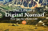 The Life of a Digital Nomad: 4 Tips for a Better Life