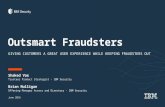 Outsmart Fraudsters: Give Customers Great User Experience While Keeping Fraudsters Out
