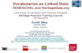 Vocabularies as Linked Data: SENESCHAL & HeritageData.org